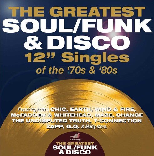 Greatest Soul / Funk & Disco 12-Inch Singles of: Greatest Soul / Funk & Disco 12-Inch Singles Of The 70s & 80s / Various - CD