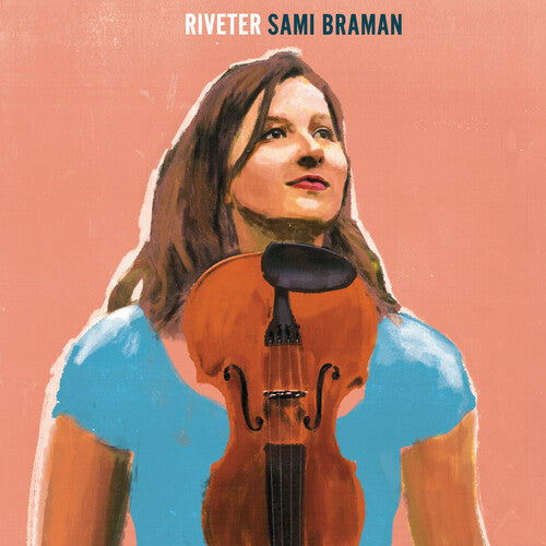 Sami Braman: Riveter  ( CD )
