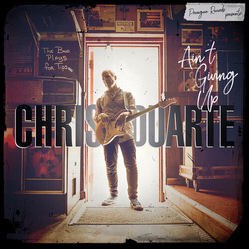Chris Duarte: Ain't Giving Up  ( CD )