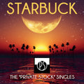 Starbuck: Private Stock Singles - CD