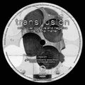 Transllusion: Mind Over Positive And Negative Dimensional Matter - 12-INCH SINGLE