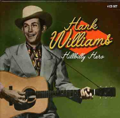 Hank Williams Sr.: Hillbilly Hero  ( CD )