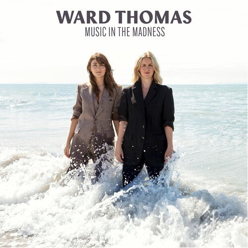Ward Thomas: Music In The Madness  ( CD )