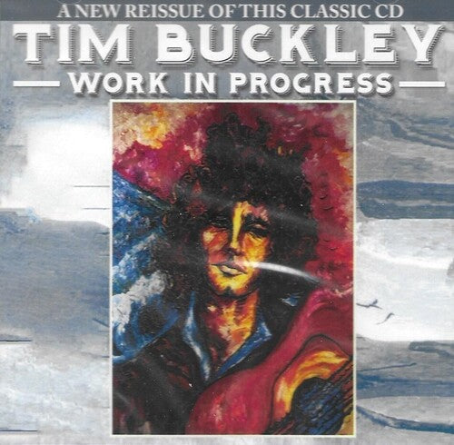 Tim Buckley: Work In Progress  ( CD )