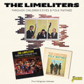 The Limeliters: Through Children's Eyes & Folk Matinee  ( CD )