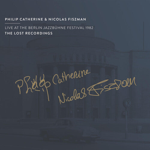 Philip Catherine: Live at Berlin Jazzbuhne Festi  ( CD )