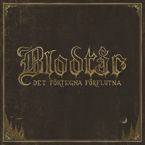 Blodtar: Det Fortegna Forflutna - CD