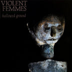 Violent Femmes - Hallowed Ground - Indie LP