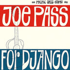 Joe Pass - For Django - Tone Poet LP