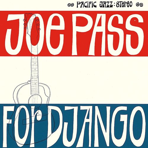 Joe Pass - For Django - Tone Poet LP