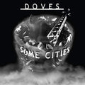 Doves - Some Cities ( VINYL )