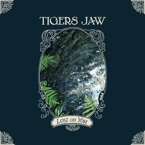 Tigers Jaw - Lost on You ( VINYL )