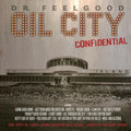 Dr. Feelgood - Oil City Confidential (Original Soundtrack) - RSD LP