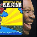 B.B. King - Completely Well ( VINYL )