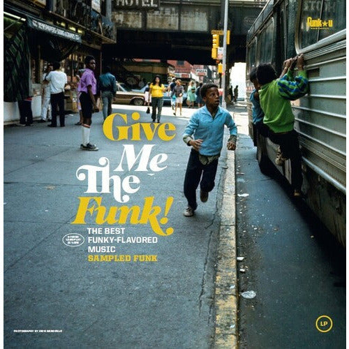 Various Artists - Give Me The Funk! (The Best Funky-Flavored Music) Sampled Funk ( VINYL )
