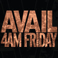 Avail - 4AM Friday ( VINYL )