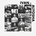 Ivan & Alyosha: Ivan & Alyosha  ( CD )