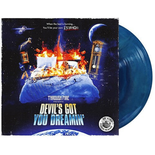 Through Fire - Devil's Got You Dreamin' ( VINYL )