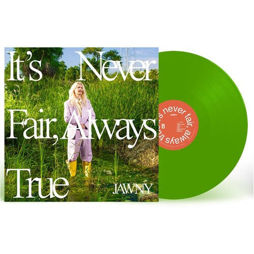 JAWNY - It's Never Fair, Always True ( VINYL )