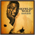 Howlin' Wolf: Howlin' Blues Selected A & B Sides 1951-1962 - Vinyl