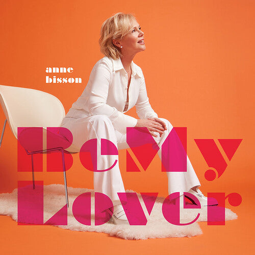 Anne Bisson: Be My Lover - VINYL