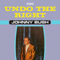 Johnny Bush: Undo the Right  ( CD )