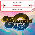 Savoys: VisionOfLove/OhGee,OhGosh(Digital45) - CD