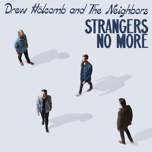Drew Holcomb & the Neighbors - Strangers No More ( VINYL )