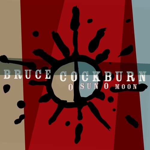 Bruce Cockburn - O Sun O Moon ( VINYL )