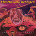 Sun Ra and His Arkestra - Jazz in Silhouette ( VINYL )
