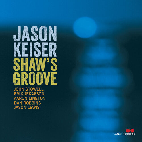 Jason Keiser: Shaw's Groove - CD