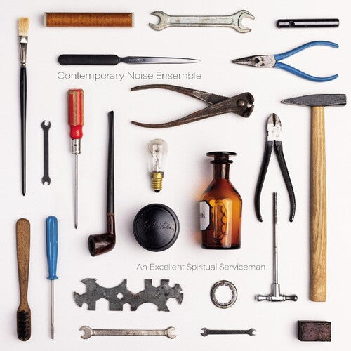 Contemporary Noise Ensemble: An Excellent Spiritual Serviceman - CD