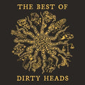 Dirty Heads - The Best of Dirty Heads ( VINYL )