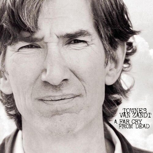 Townes Van Zandt - A Far Cry From Dead ( VINYL )