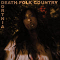 Dorthia Cottrell: Death Folk Country - CD