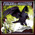 Fireball Ministry: Remember The Story - VINYL