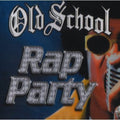 Various Artists: Old School Rap Party  ( CD )