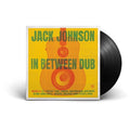Jack Johnson - In Between Dub ( VINYL )
