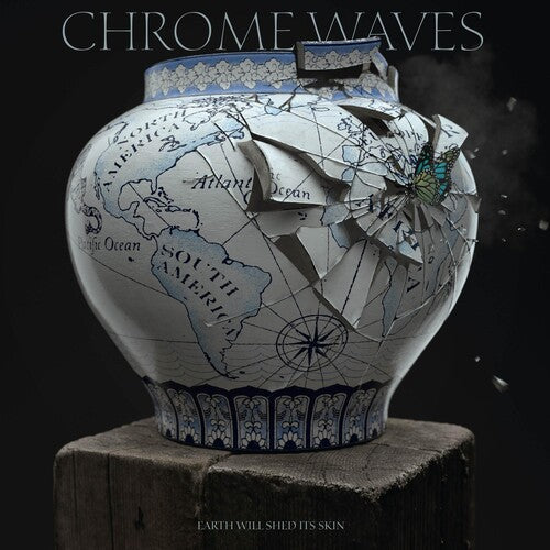 Chrome Waves: Earth Will Shed Its Skin - CD