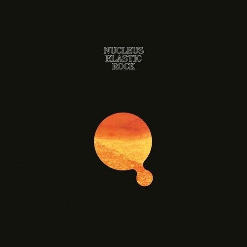 Nucleus - Elastic Rock ( VINYL )
