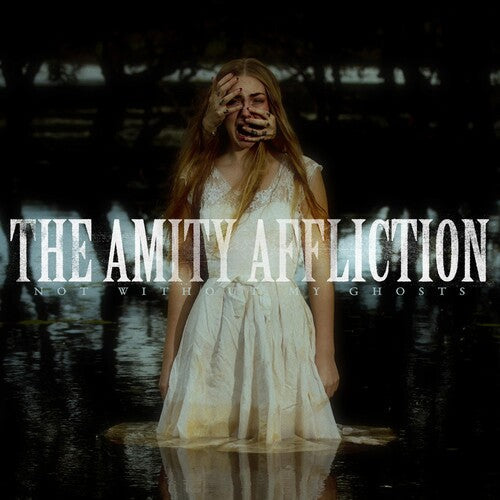 The Amity Affliction: Not Without My Ghosts - CD