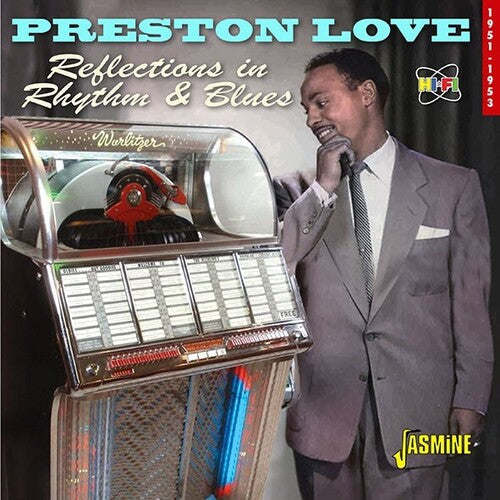 Preston Love: Reflections In Rhythm & Blues: 1951-1953  ( CD )