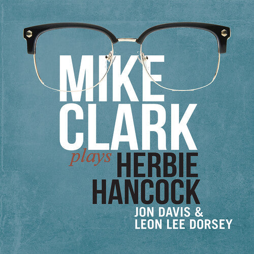 Mike Clark: Mike Clark Plays Herbie Hancock - CD