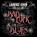 Laurence Jones: Bad Luck & The Blues - Vinyl