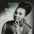 Barbara Stant: My Mind Holds On To Yesterday - VINYL