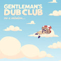 Gentleman's Dub Club: On A Mission - VINYL