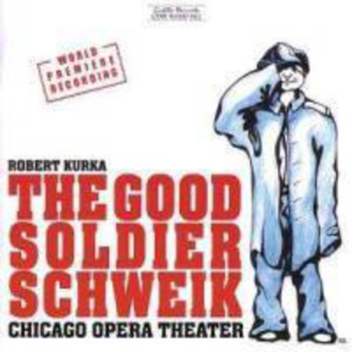 Robert Kurka: Good Soldier Schweik  ( CD )