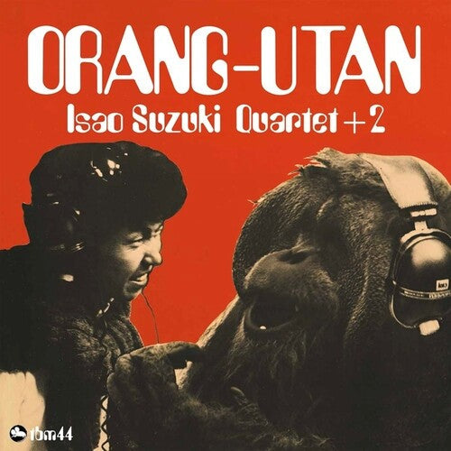 Isao Suzuki Quartet - Orang-Utan ( VINYL )