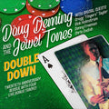 Doug Deming & the Jewel Tones: Double Down: 20th Anniversary  ( CD )