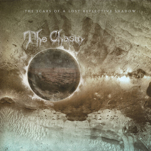 The Chasm: Scars Of A Lost Reflective Shadow - VINYL